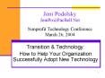 Joni Podolsky JoniPoPacBell'Net Nonprofit Technology Conference March 26, 2004 PowerPoint PPT Presentation