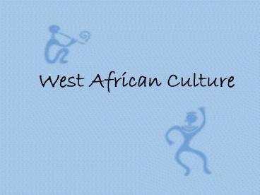 West African Culture