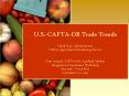 U.S.-CAFTA-DR Trade Trends Lloyd Day, Administrator USDA Agricultural Marketing Service PowerPoint PPT Presentation