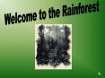 Welcome to the Rainforest PowerPoint PPT Presentation