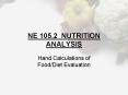 NE 105.2 NUTRITION ANALYSIS PowerPoint PPT Presentation