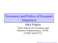 Economics and Politics of European Integration PowerPoint PPT Presentation