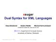 xsugar Dual Syntax for XML Languages PowerPoint PPT Presentation