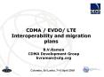 CDMA / EVDO/ LTE Interoperability and migration plans PowerPoint PPT Presentation