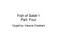 Fiqh of Salat1 Part: Four PowerPoint PPT Presentation