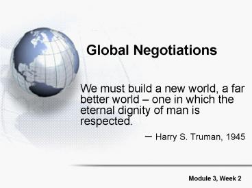 Global Negotiations
