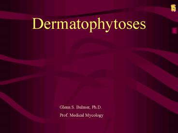 Dermatophytoses