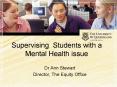 Supervising Students with a Mental Health issue PowerPoint PPT Presentation