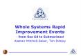 Whole Systems Rapid Improvement Events PowerPoint PPT Presentation