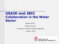 USAID and JBIC Collaboration in the Water Sector PowerPoint PPT Presentation