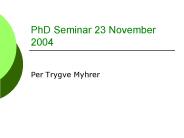 PhD Seminar 23 November 2004