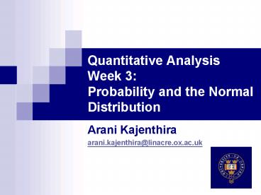 Quantitative Analysis Week 3: Probability and the Normal Distribution
