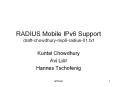 RADIUS Mobile IPv6 Support draft-chowdhury-mip6-radius-01.txt PowerPoint PPT Presentation