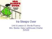 Ira%20Sleeps%20Over