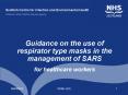 Guidance on the use of respirator type masks in the management of SARS PowerPoint PPT Presentation
