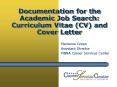 Documentation for the Academic Job Search: Curriculum Vitae CV and Cover Letter PowerPoint PPT Presentation