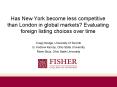 Has New York become less competitive than London in global markets? Evaluating foreign listing choices over time PowerPoint PPT Presentation