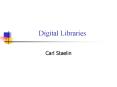 Digital Libraries PowerPoint PPT Presentation