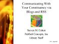 Communicating With Your Constituency via Blogs and RSS PowerPoint PPT Presentation