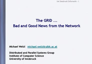 The GRID ''' Bad and Good News from the Network