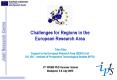 Challenges for Regions in the European Research Area Tibor Dory Support to the European Research Are PowerPoint PPT Presentation