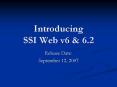 Introducing SSI Web v6 PowerPoint PPT Presentation