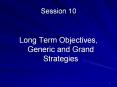 Long Term Objectives, Generic and Grand Strategies PowerPoint PPT Presentation