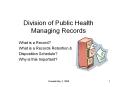 Division of Public Health Managing Records PowerPoint PPT Presentation