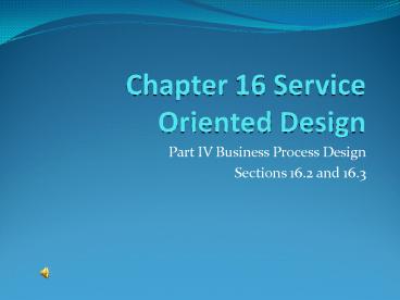 Chapter 16 Service Oriented Design
