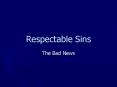 Respectable Sins PowerPoint PPT Presentation