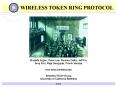 Wireless Token Ring Protocol PowerPoint PPT Presentation