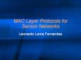 MAC Layer Protocols for Sensor Networks PowerPoint PPT Presentation