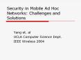 Security in Mobile Ad Hoc Networks: Challenges and Solutions PowerPoint PPT Presentation