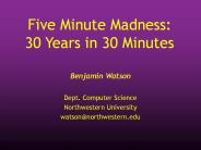 Five Minute Madness: 30 Years in 30 Minutes