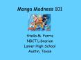 Manga Madness 101 PowerPoint PPT Presentation