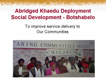 Abridged Khaedu Deployment Social Development Botshabelo