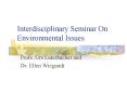 Interdisciplinary Seminar On Environmental Issues PowerPoint PPT Presentation