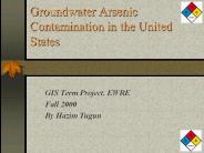 Groundwater Arsenic Contamination in the United States