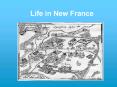 Life in New France PowerPoint PPT Presentation