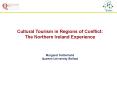 Cultural Tourism in Regions of Conflict: PowerPoint PPT Presentation