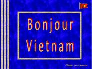 Bonjour Vietnam