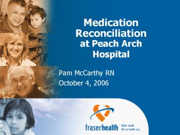 Medication Reconciliation at Peach Arch Hospital