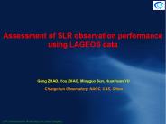 Assessment of SLR observation performance using LAGEOS data