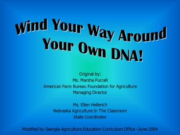 Wind Your Way Around