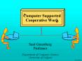 Computer Supported Cooperative Work PowerPoint PPT Presentation