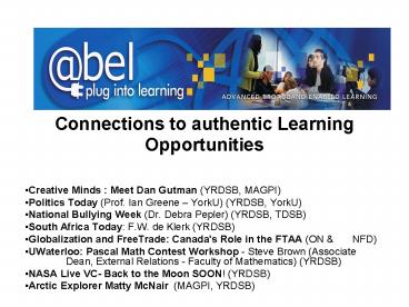 Connections to authentic Learning Opportunities