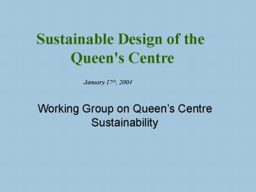 Working Group on Queens Centre Sustainability