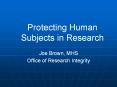 Protecting Human Subjects in Research PowerPoint PPT Presentation