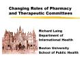 Changing Roles of Pharmacy and Therapeutic Committees PowerPoint PPT Presentation