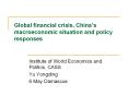 Global financial crisis, Chinas macroeconomic situation and policy responses PowerPoint PPT Presentation